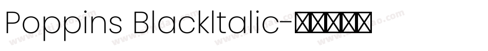 Poppins Blackltalic字体转换